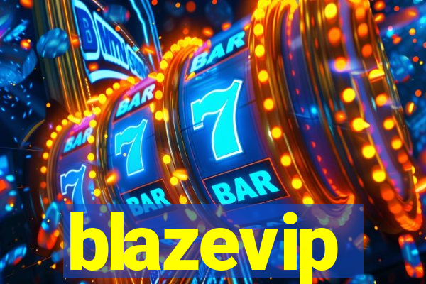 blazevip