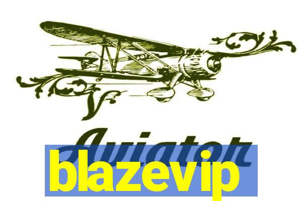 blazevip