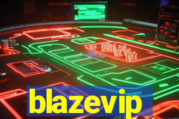 blazevip