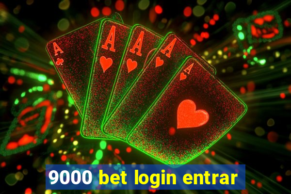 9000 bet login entrar