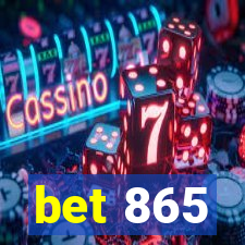 bet 865