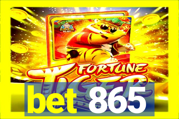 bet 865