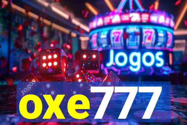 oxe777