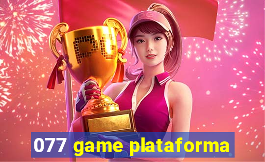 077 game plataforma