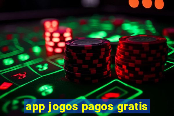 app jogos pagos gratis