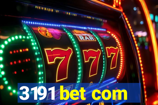 3191 bet com