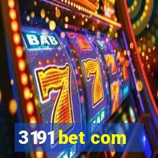 3191 bet com