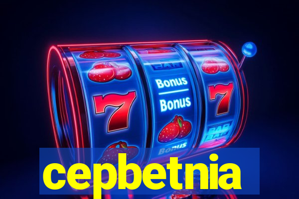 cepbetnia