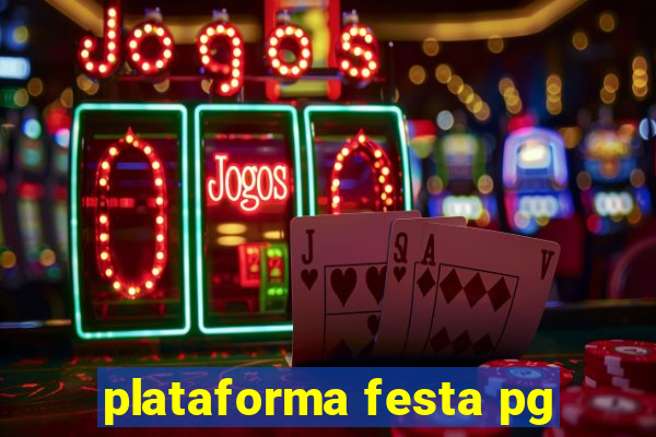 plataforma festa pg