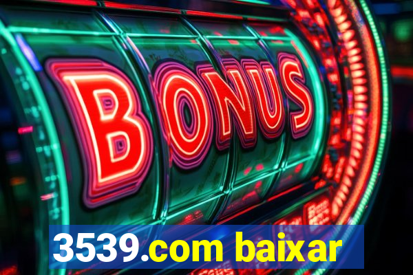 3539.com baixar