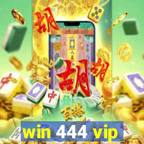 win 444 vip