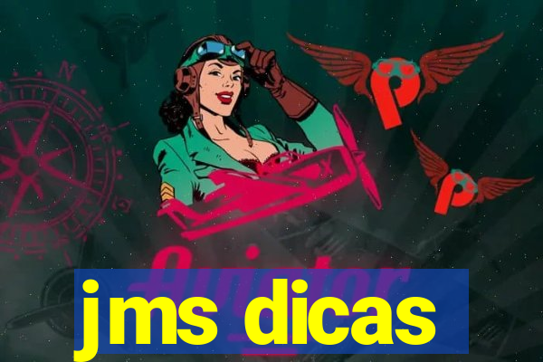 jms dicas