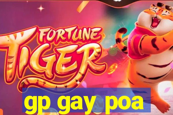 gp gay poa