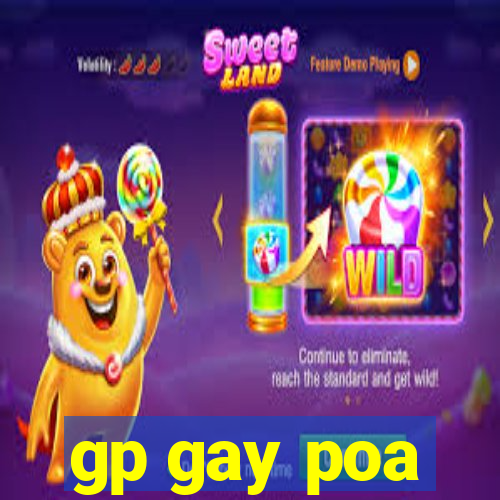 gp gay poa