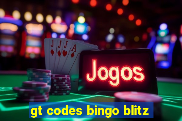 gt codes bingo blitz