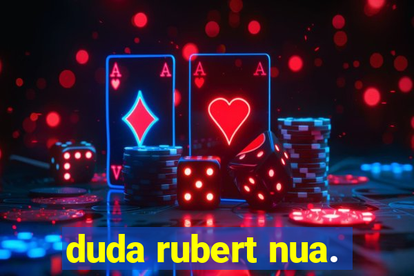 duda rubert nua.