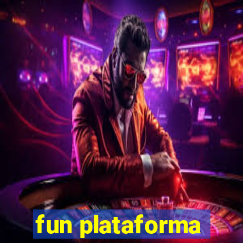 fun plataforma