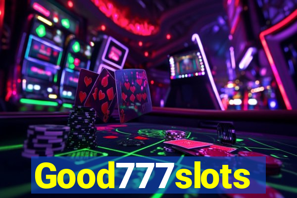 Good777slots