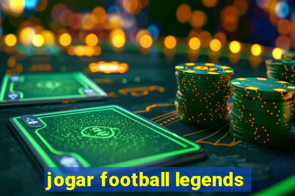 jogar football legends