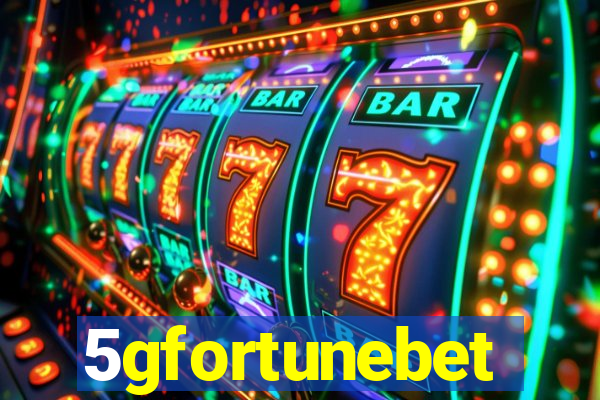 5gfortunebet