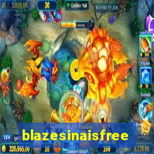 blazesinaisfree