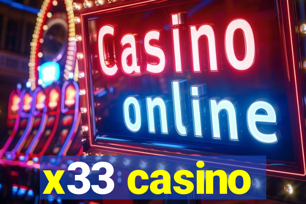 x33 casino