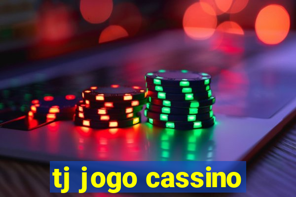 tj jogo cassino