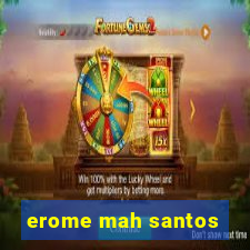 erome mah santos