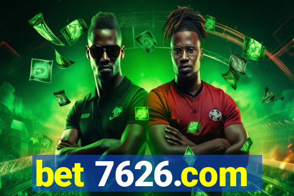 bet 7626.com