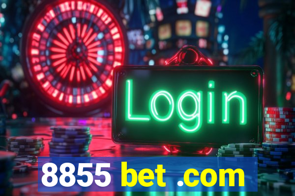 8855 bet .com