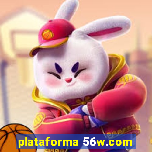 plataforma 56w.com