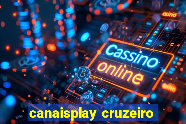 canaisplay cruzeiro