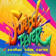 sonhar com carne de porco no jogo do bicho