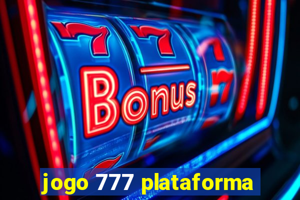 jogo 777 plataforma