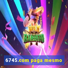 6745.com paga mesmo