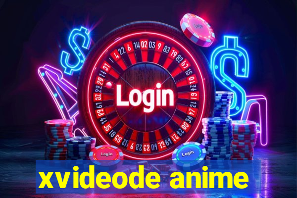 xvideode anime