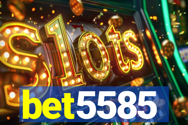 bet5585