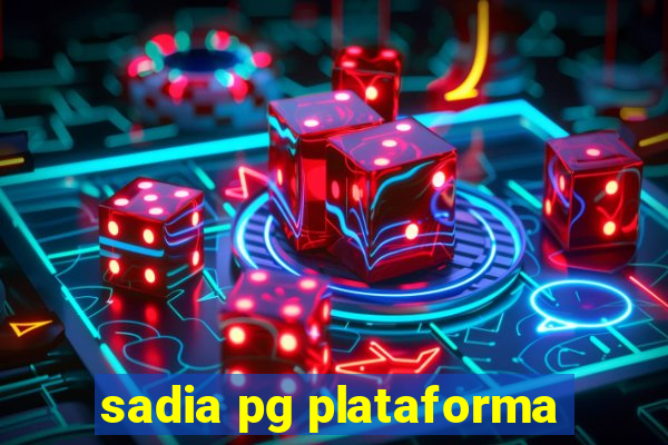 sadia pg plataforma