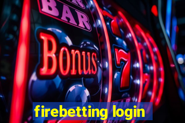 firebetting login