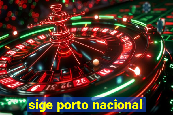 sige porto nacional