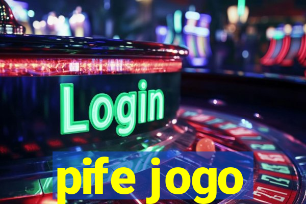 pife jogo