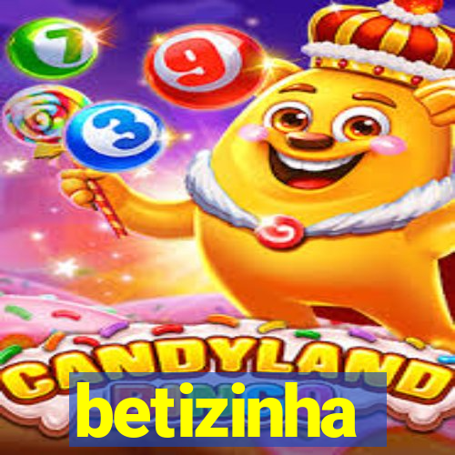 betizinha