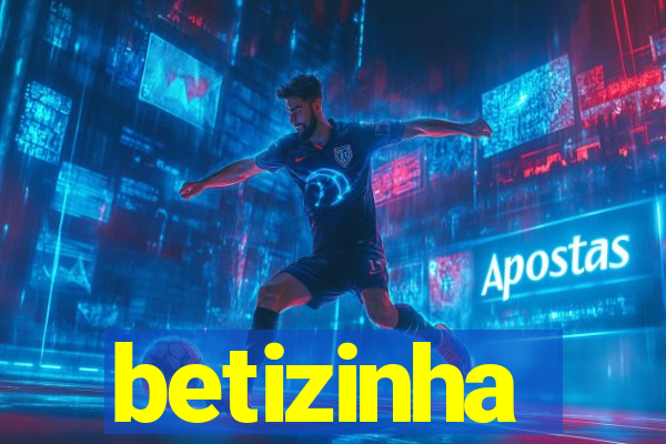 betizinha