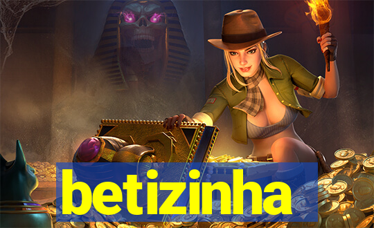 betizinha