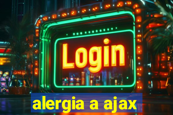 alergia a ajax