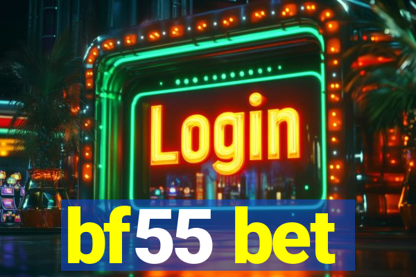 bf55 bet