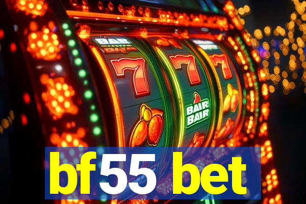 bf55 bet