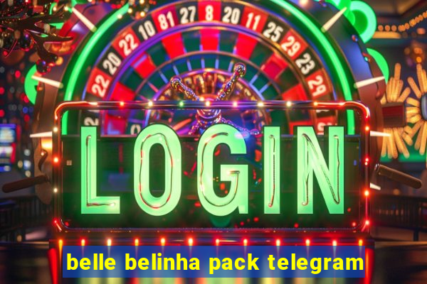 belle belinha pack telegram