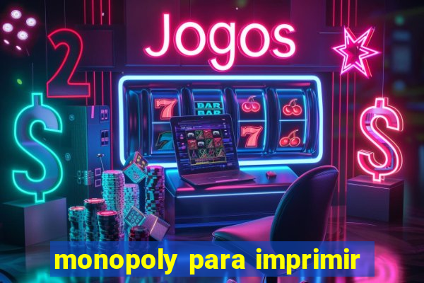 monopoly para imprimir