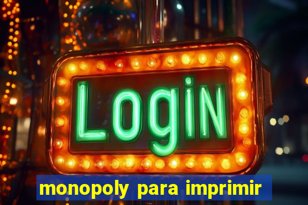 monopoly para imprimir